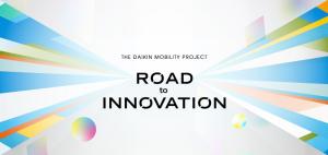 DAIKIN MOBILITY PROJECT -ROAD to INNOVATION-