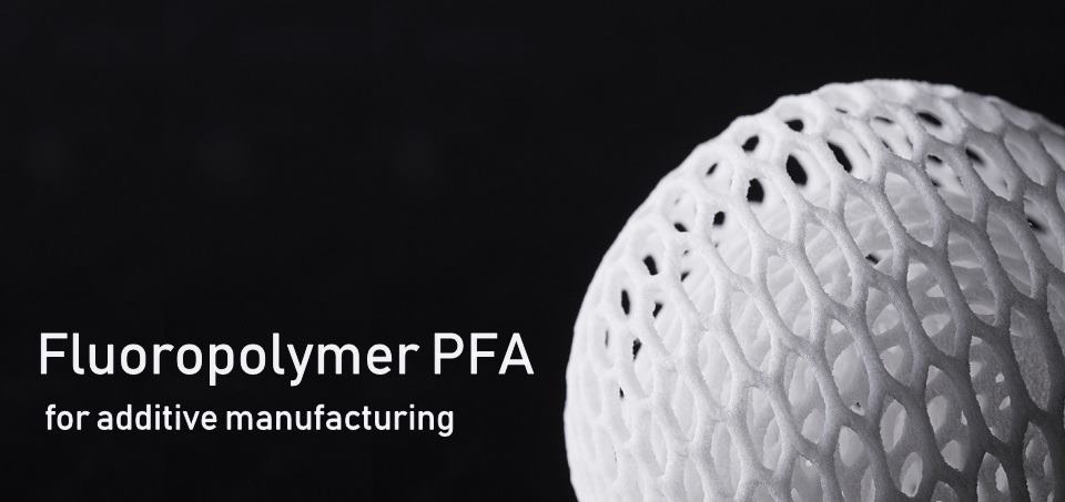 Fluoropolymer PFA for additive manufacturing