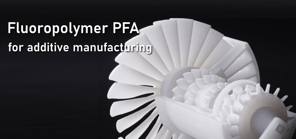 Fluoropolymer PFA for additive manufacturing