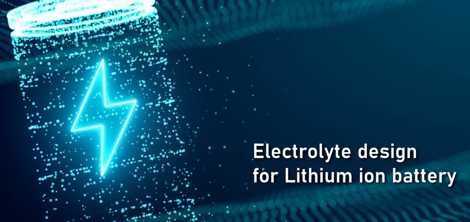 research-electrolyte-design-for-lib.jpg